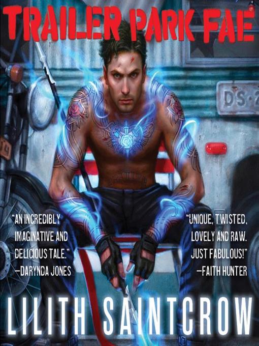 Title details for Trailer Park Fae by Lilith Saintcrow - Wait list